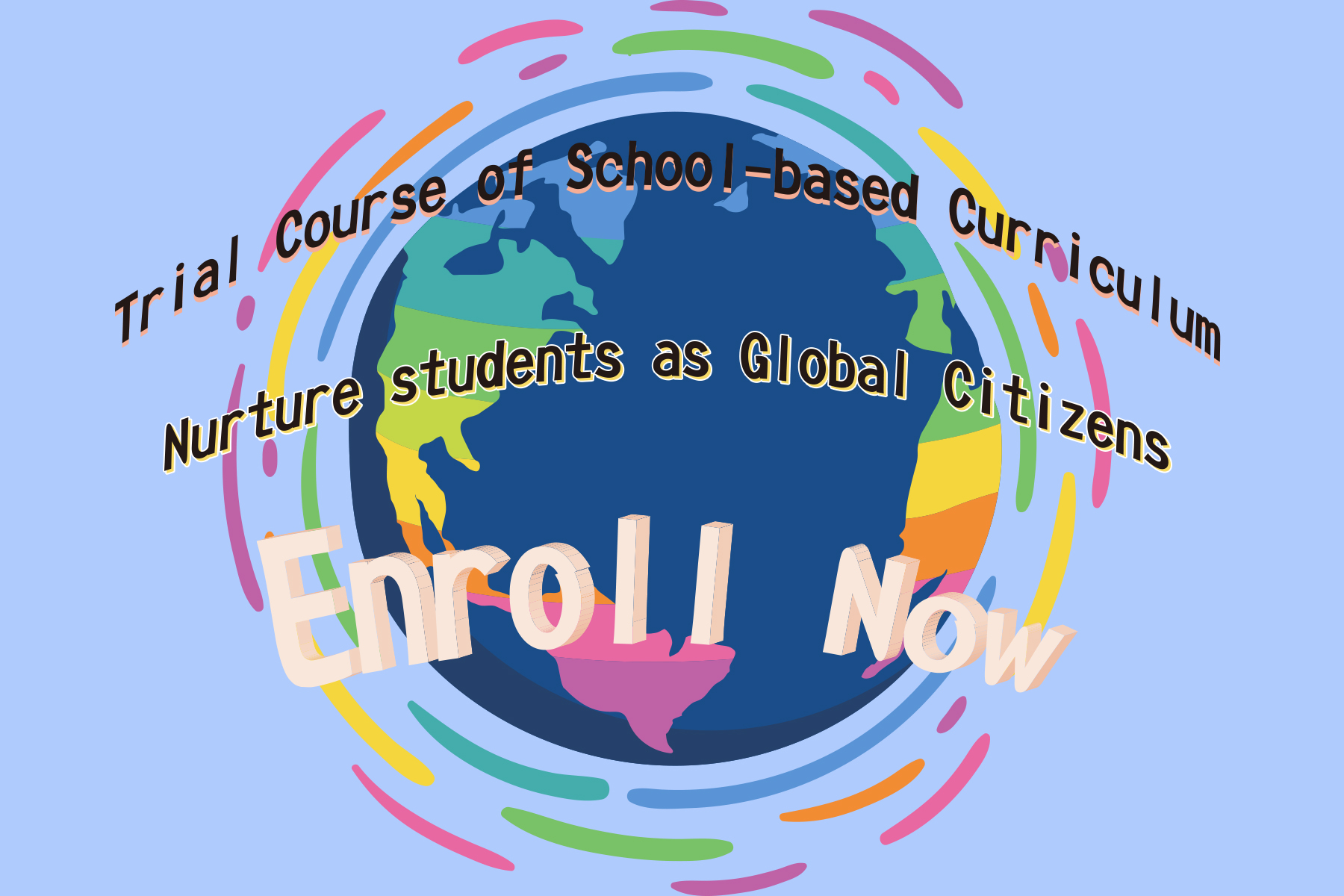 Trial Course of School based Curriculum